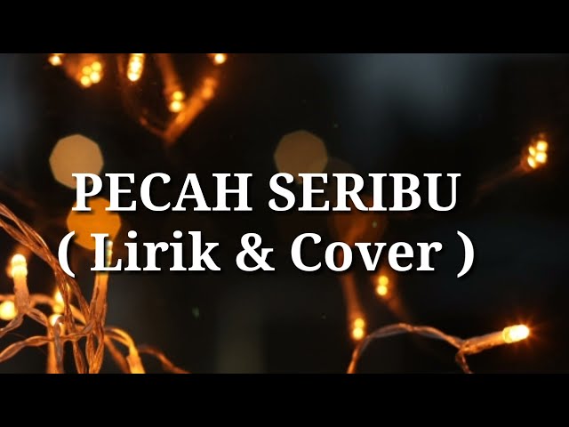 PECAH SERIBU ( lirik & cover ) dangdut ,Elvy S class=