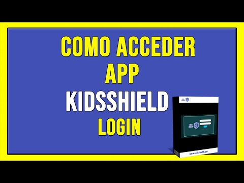 KIDSSHIELD.NET LOGIN COMO ACCEDER A LA PLATAFORMA