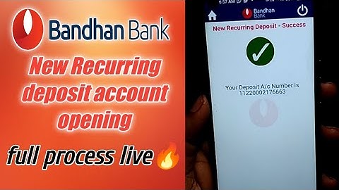 Bandhan bank Recurring deposit opening live process 2022 🔥