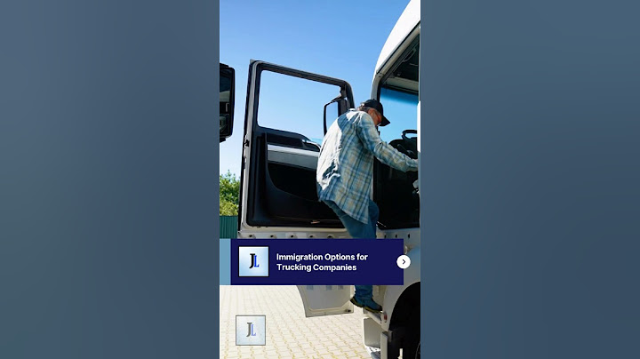 Immigration Options for Trucking Companies thumbnail