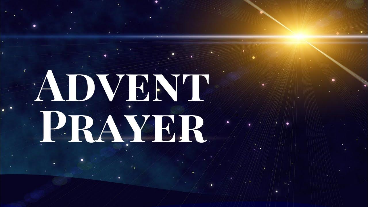 Advent Prayer (Catholic) YouTube