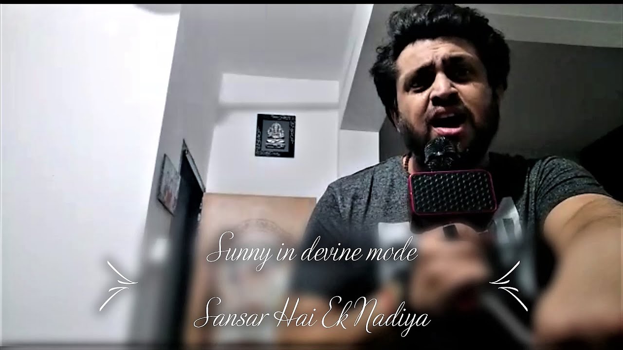 Sansar Hai Ek Nadiya Dukh Sukh Do Kinare Hai Raftaar Sunny Jadhav Sonik Omi Abhilash Youtube youtube