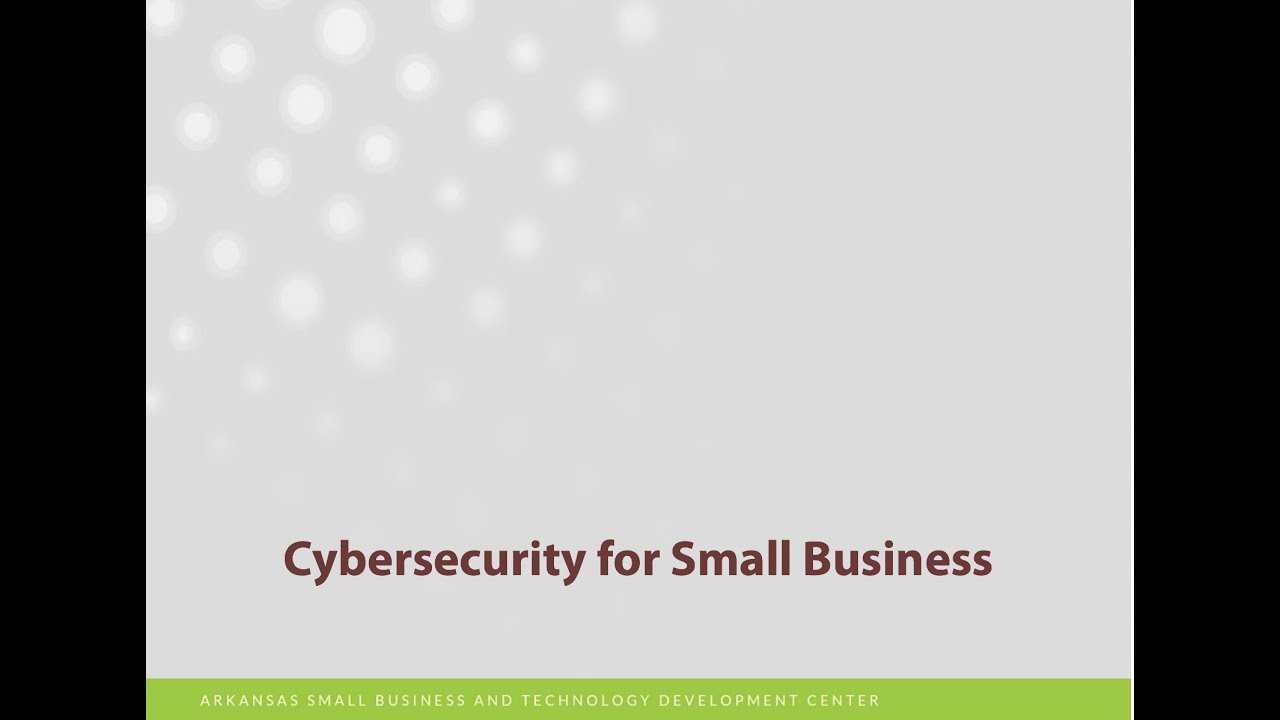 Cybersecurity for Small Business - YouTube
