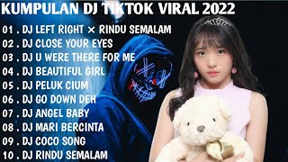 Download Lagu DJ TIKTOK VIRAL 2022 - DJ LEFT RIGT × RINDU SEMALAM REMIX TIKTOK FULL BASS | FULL ALBUM MP3 Download Lagu DJ TIKTOK VIRAL 2022 - DJ LEFT RIGT × RINDU SEMALAM REMIX TIKTOK FULL BASS | FULL ALBUM MP3