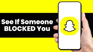 How To See If Someone BLOCKED You On Snapchat !