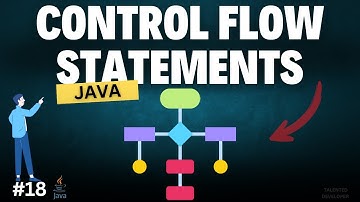 Java Control Flow Statements Explained with Examples | Chapter-18| Java Tutorial For Beginners