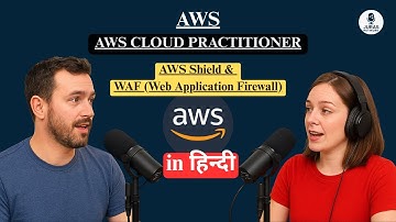 AWS Shield & WAF Explained in हिन्दी | DDoS Protection | AWS Cloud Practitioner | JurasNetwork