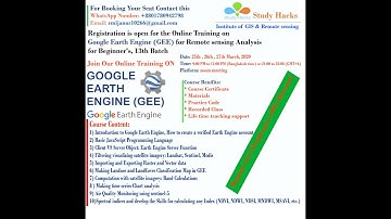Google Earth Engine for Remote sensing Analysis Beginner’s to Advanced