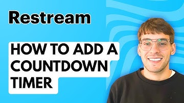 How to Add a Countdown Timer in Restream [2025 Guide]