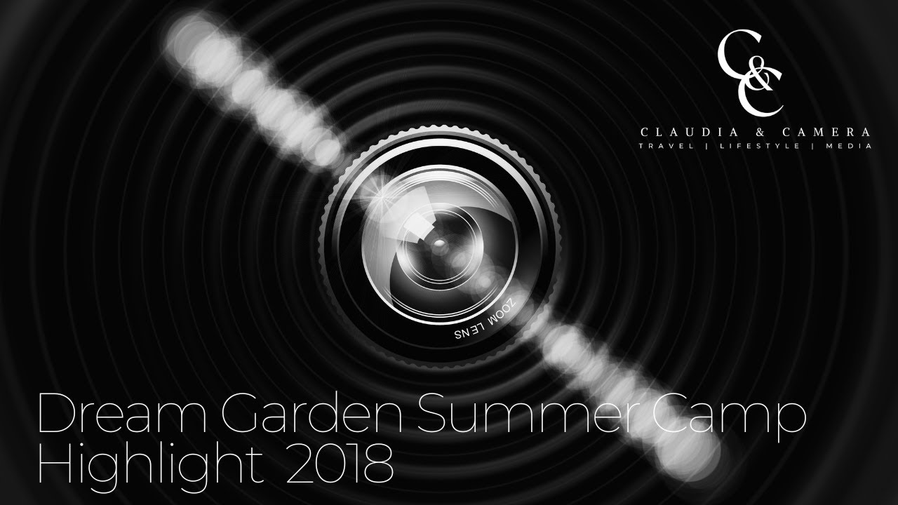Dream Garden Summer Camp 2018 Highlight Video [HD]