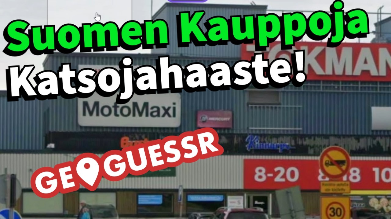 Geoguessr | SUOMEN KAUPPOJA KATSOJAHAASTE!