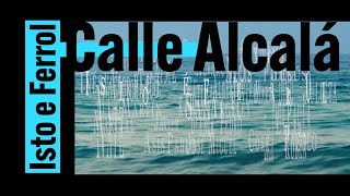 Calle Alcalá - Isto é Ferrol