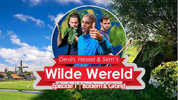 Wilde Wereld: Bodem & Grond | in NL | Afl.1