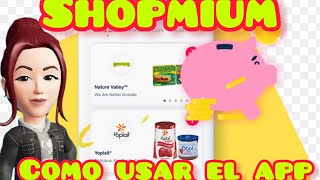 COMO USAR EL APP SHOPMIUM 🔥🔥🔥🔥