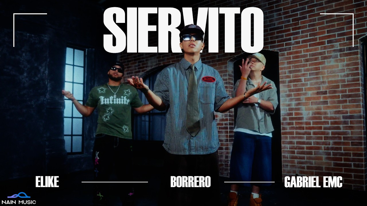 Guarda Borrero, Gabriel EMC, Elike - Siervito (Video Oficial) su YouTube Guarda Borrero, Gabriel EMC, Elike - Siervito (Video Oficial) su YouTube