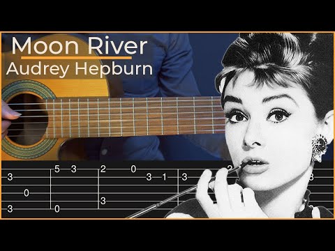 Moon River - Audrey Hepburn (Simple Guitar Tab)