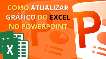 Como Atualizar gráfico do Excel no PowerPoint