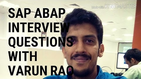 SAP ABAP - Interview Questions for all - Real time Expectations - Varun Rao