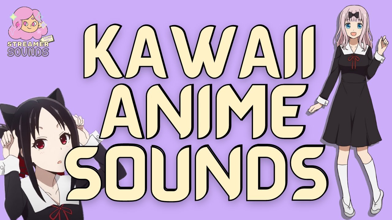 Cute Kawaii Anime Sounds for Streamers  Copyright Free  YouTube