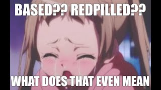 Celebrity BASED REDPILLED WHAT DOES THAT EVEN MEAN?? Wealth