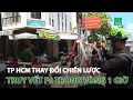 TP HCM thay đổi chiến lược điều tra, truy vết 100% F0 trong vòng 1 giờ | VTC14