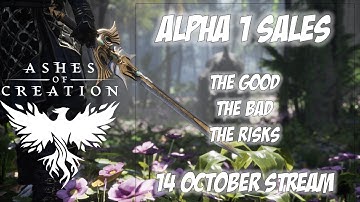 Ashes of Creation - Reopening Alpha 1 Sales (The Good, the Bad, The Risks)
