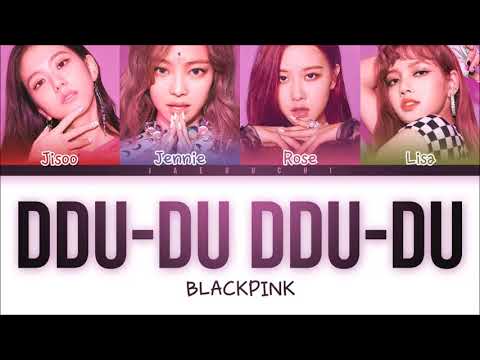 BLACKPINK - DDU-DU DDU-DU (color coded lyrics)