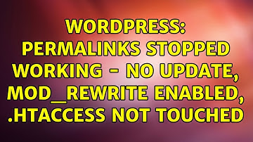 Wordpress: Permalinks stopped working - NO update, mod_rewrite enabled, .htaccess not touched