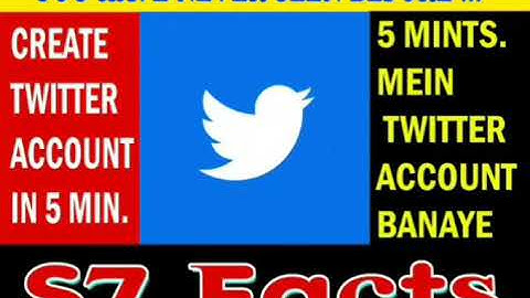 TWITTER - Create twitter account in 5 minutes. 5 minutes mein twitter account banaye.