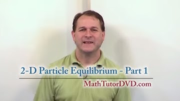 Lesson 11 - 2D Particle Equilibrium, Part 1 (Engineering Mechanics)