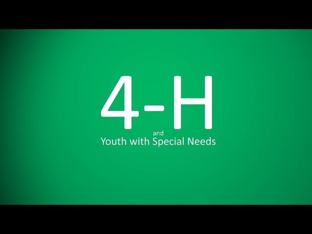 Watch 4-H and Youth with Special Needs on YouTube.