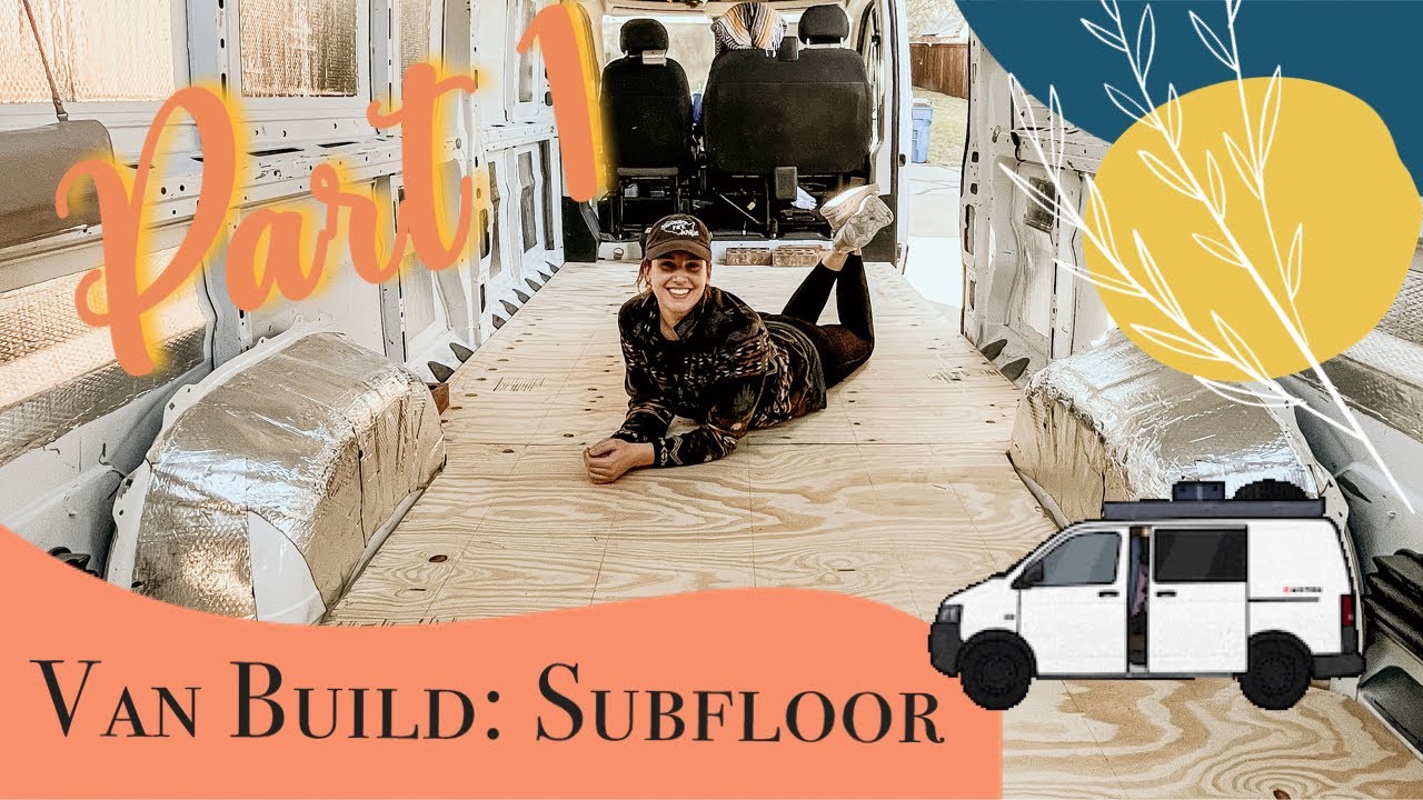 1. Van Build Vlog: Subfloor Part 1 - YouTube