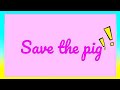 Save the pig from EOE