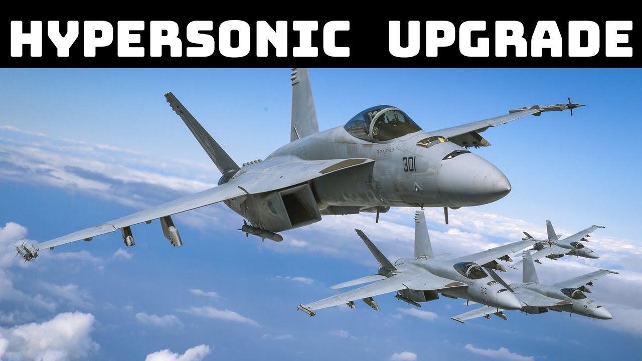 Hypersonic Weapons for the  Super Hornet | Breaking aviation news