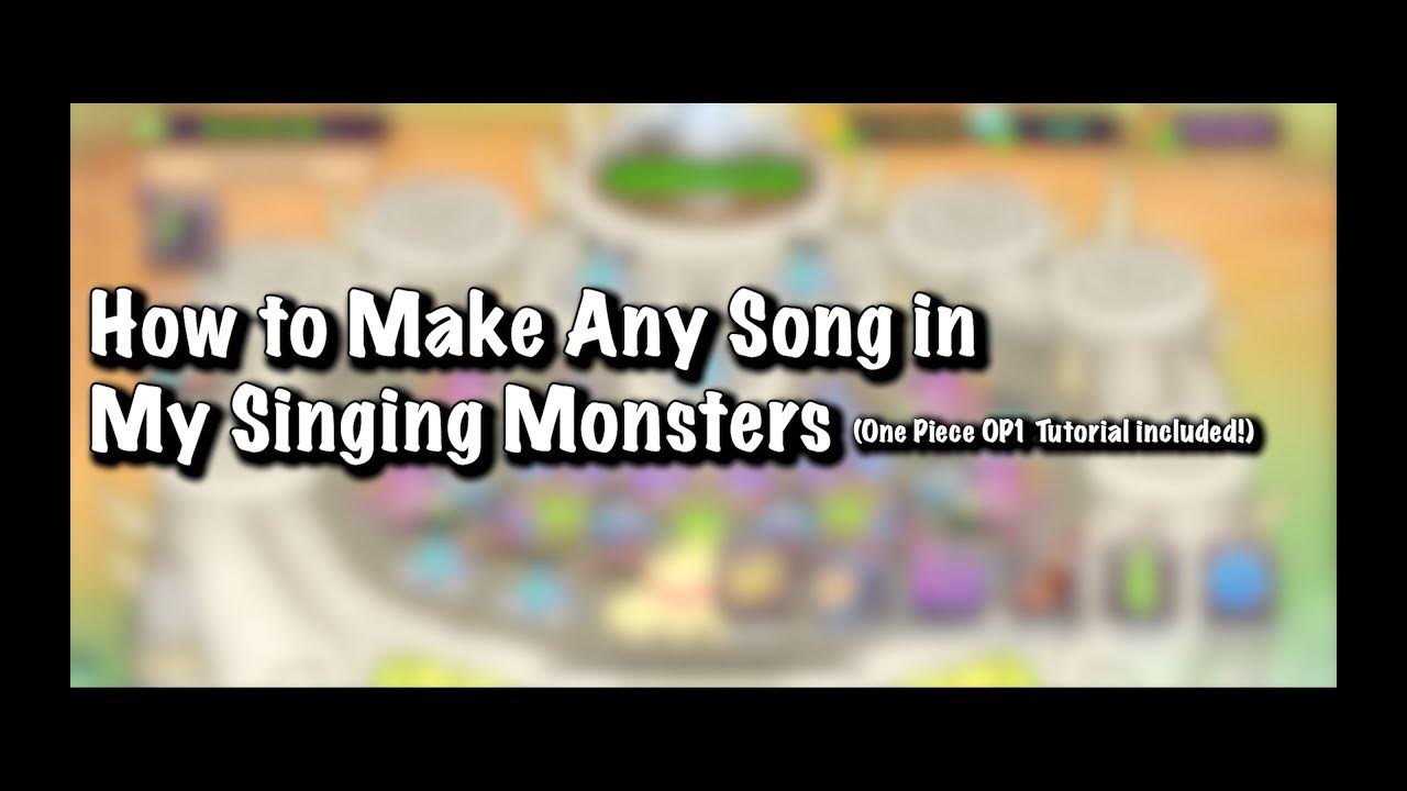 My Singing Monsters Composer Island Songs Tutorial How to Make Any Song on My Singing Monsters Composer Island (One Piece