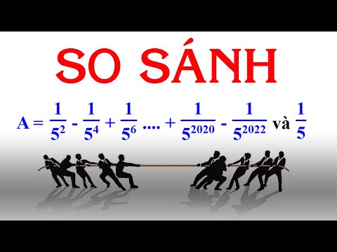 TTV: So sánh sô - Toán nâng cao lớp 6 hay 7.