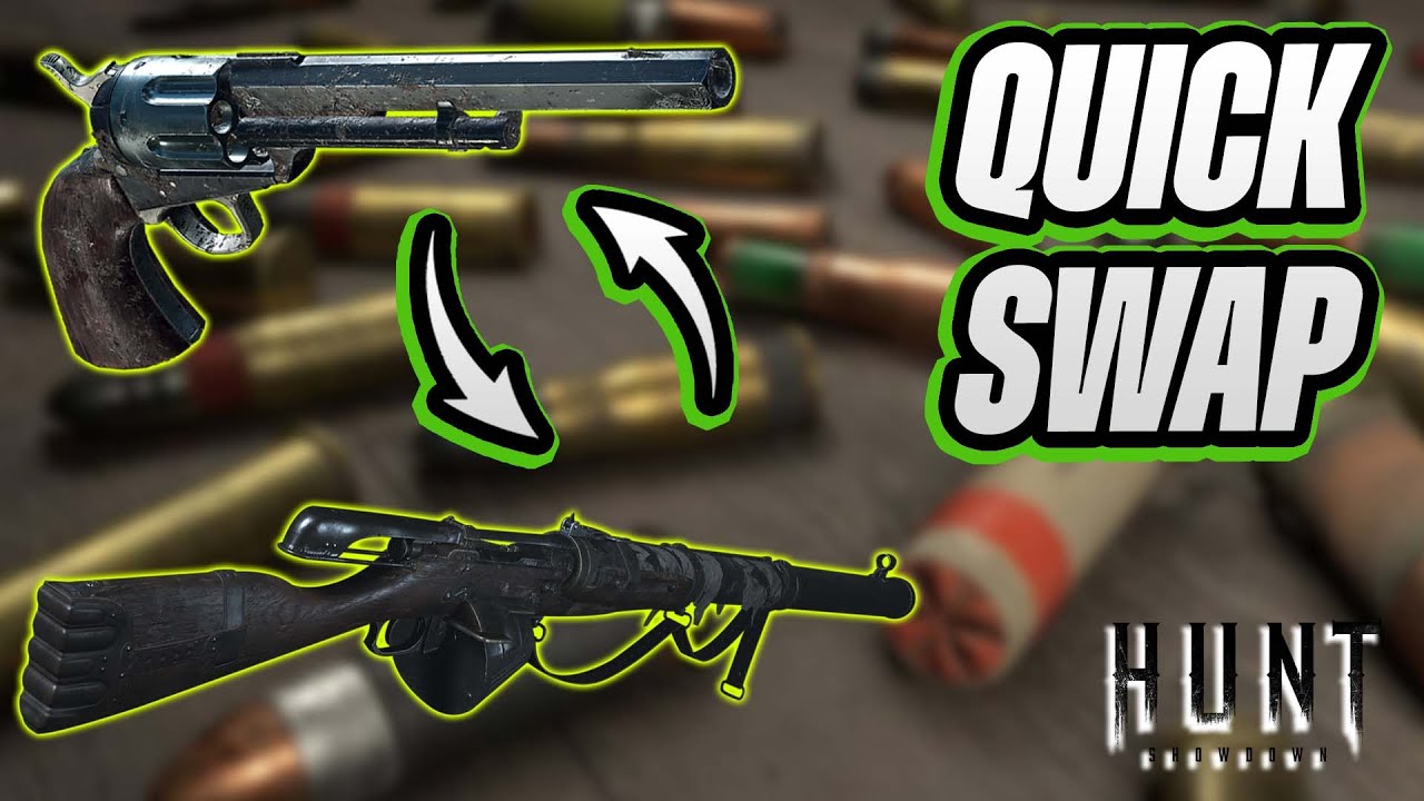 QUICK WEAPON SWAPPING - Hunt: Showdown