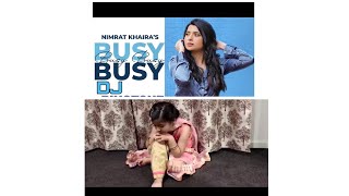 Busy busy # Nimrat Khaira new song