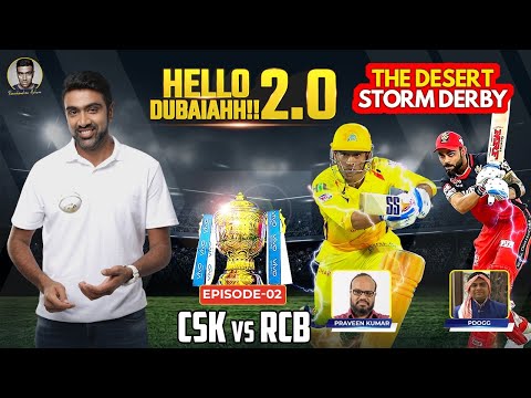 The Desert Storm Derby | CSK vs RCB | Hello Dubai Ahh | #IPL2021 | R Ashwin