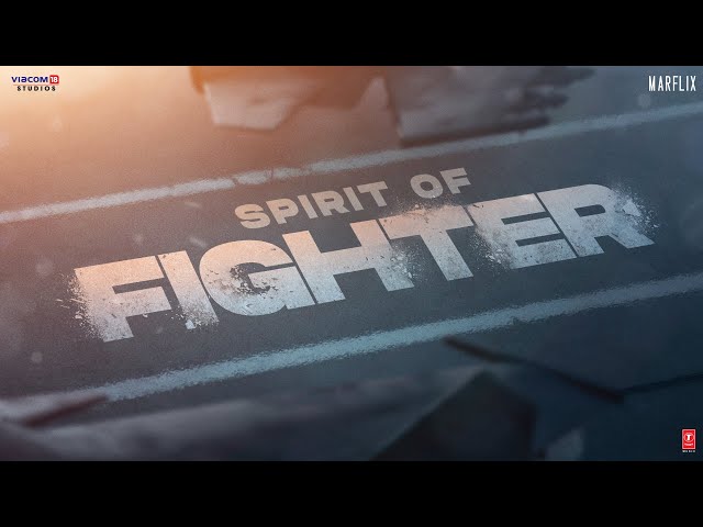 Spirit Of Fighter | Hrithik Roshan | Deepika Padukone | Anil Kapoor | Fighter | 25 January 2024 class=