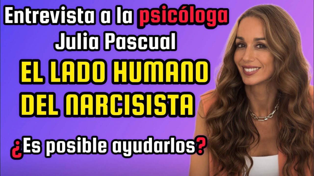 La psicóloga Julia Pascual revela la naturaleza de los narcisistas en terapia.