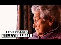 LES VISAGES DE LA VIEILLESSE