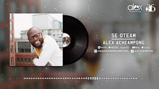 Alex Acheampong - Se Oteam ft. Young Missionaries (Official Audio Visualiser - OLDIE 2000s)