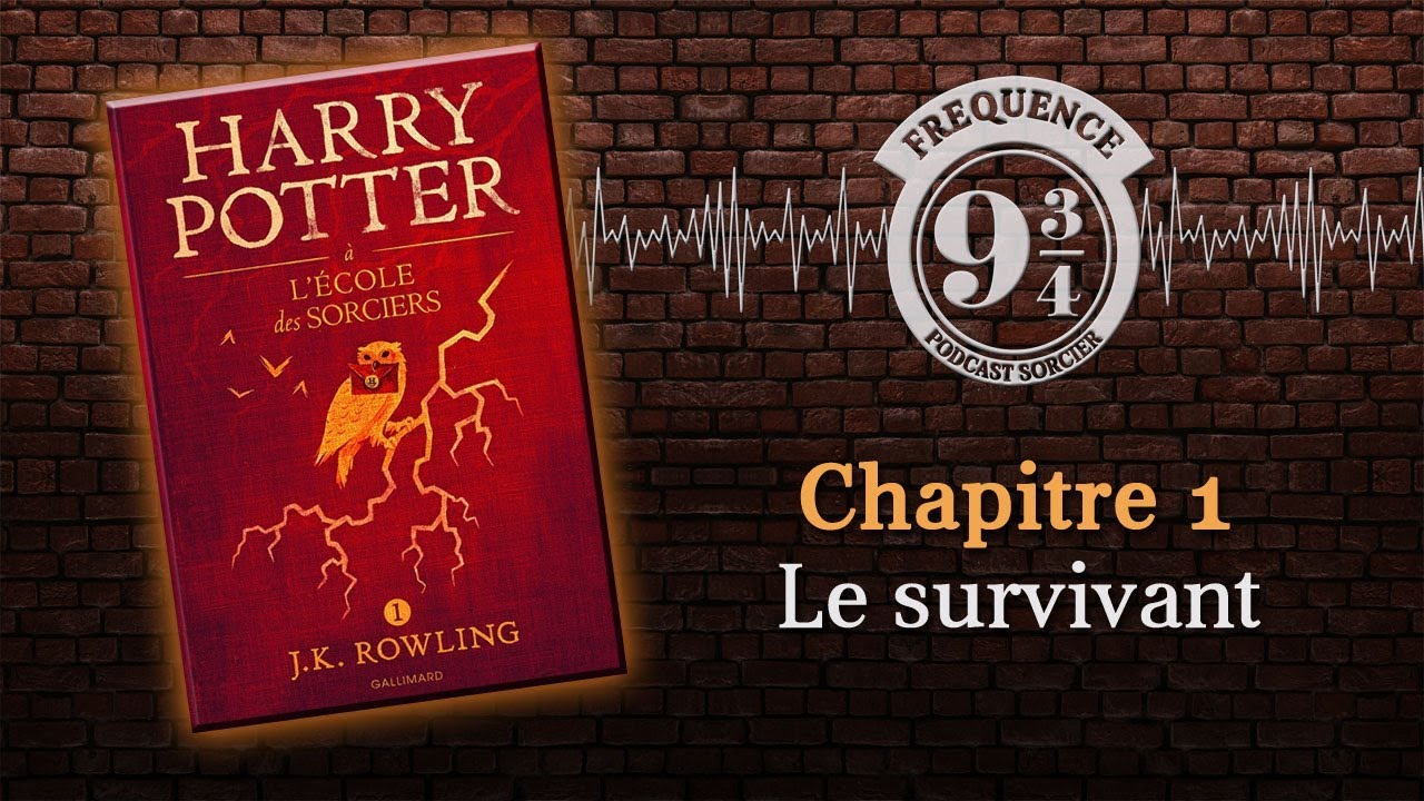 Stream Harry Potter, Chapitre 1 : Le survivant [L'Ecole des sorciers] by  ActuaLitté