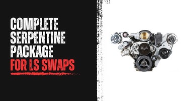 LS complete serpentine truck "Pull Out Package & Crate motor package"