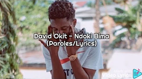David Okit - Ndoki Bima (Paroles/Lyrics)