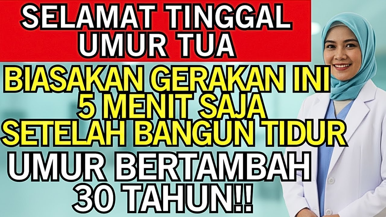 6 GERAKAN WAJIB LANSIA Setelah BANGUN TIDUR   Tips Kesehatan Lansia Supaya UMUR PANJANG dan SEHA