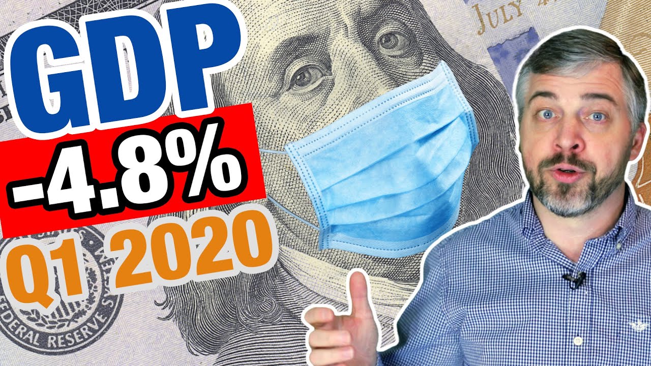 US GDP Q1 2020 Gross Domestic Product shrinks, Recovery, and