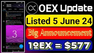 big announcement 💥 openex new update // openex oex listing on 5 june 😱 //1oex = $577 🤑🎉 #openex #oex