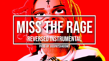 Trippie Redd - MISS THE RAGE REVERSED Instrumental | BOOPAYSHADOWS REMIX